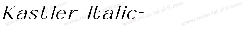 Kastler Italic字体转换
